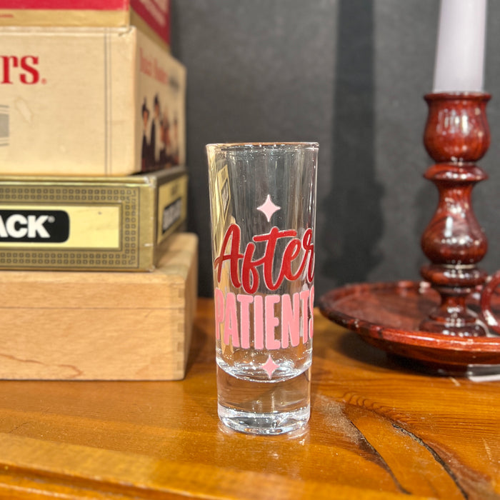 After Patients Shot Glass