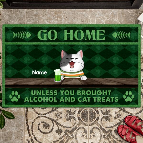 Go Home Unless You Brought Alcohol And Cat Treats, Patrick's Day Mat, Personalized Cat Breeds Doormat, Cat Lovers Gifts