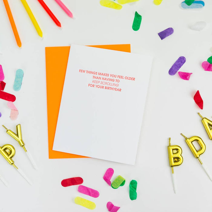 Keep Scrolling -Funny Birthday Letterpress Greeting Card.