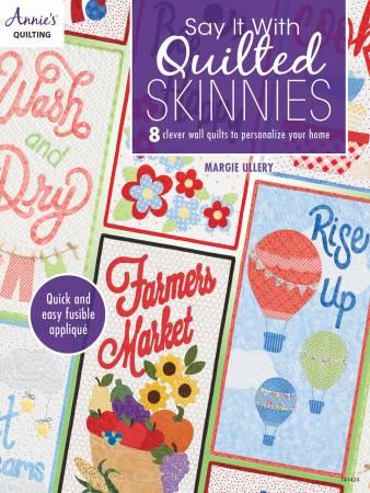 SAY IT WITH QUILTED SKINNIES